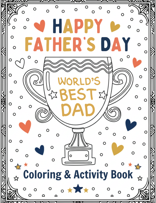 World's Best Dad - Father's Day Coloring Sheets (Digital Download)