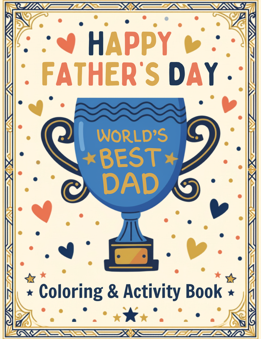 World's Best Dad - Father's Day Coloring Sheets (Digital Download)