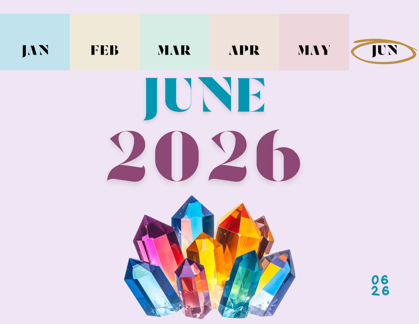 Crystal Calendar June 2026