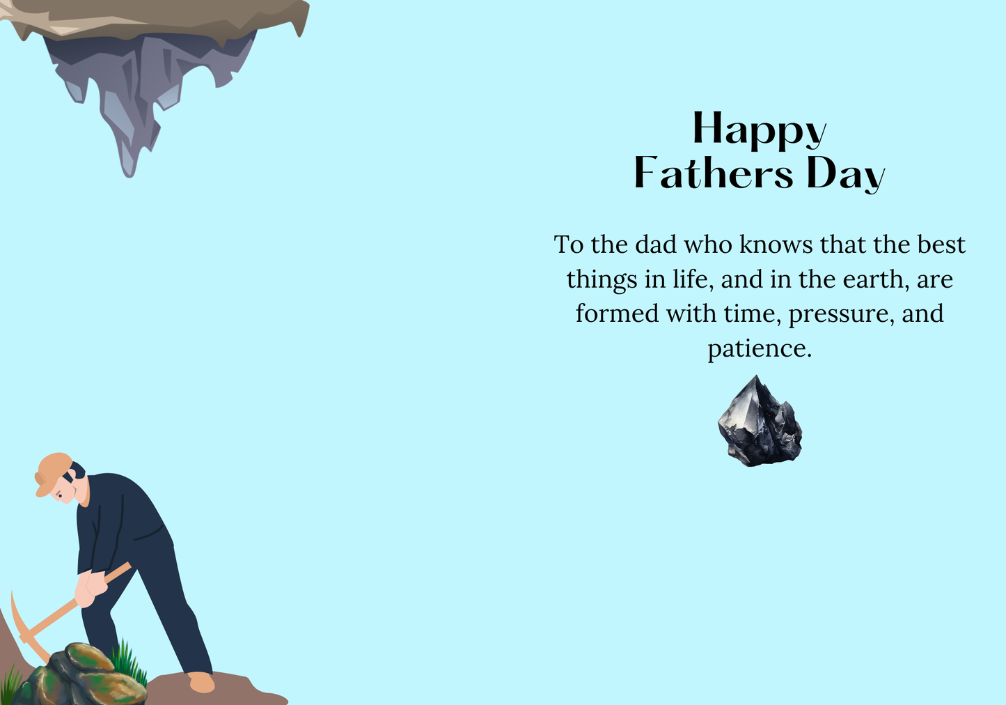 Father’s Day Rockhound Dig Card, “Formed with Time, Pressure & Patience” • Digital Download